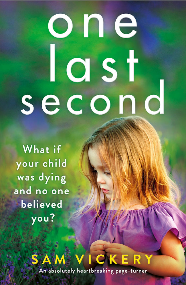 Book Cover One Last Second by Sam Vickery