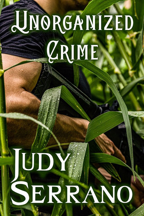 Unorganized Crime by Judy Serrano Book Cover