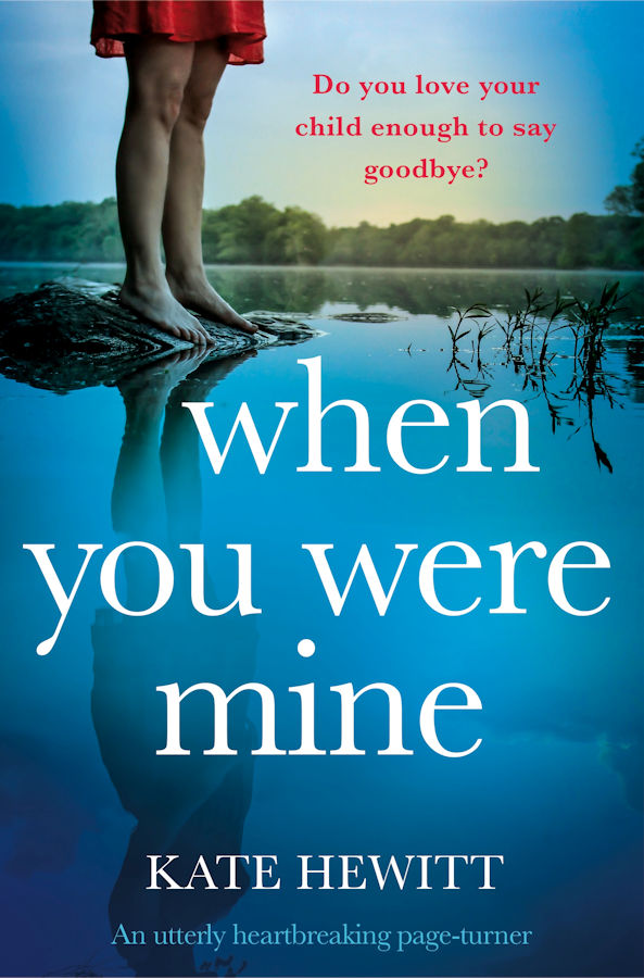 When You Were Mine by Kate Hewitt Book Cover