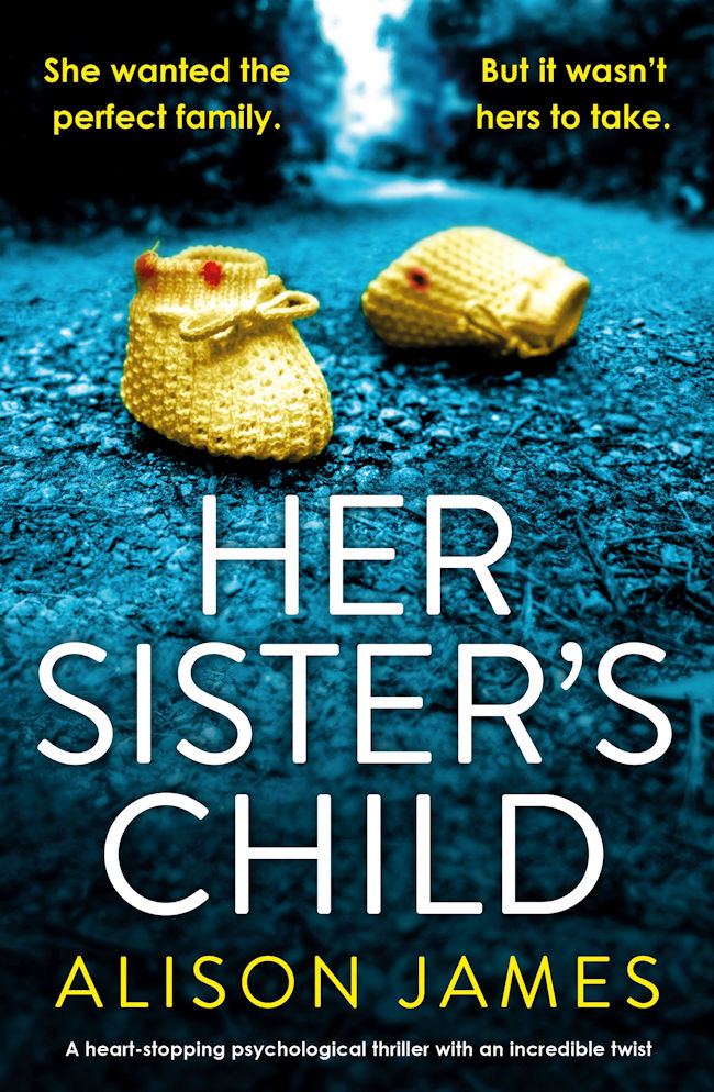 Her Sisters Child Book Cover Alison James