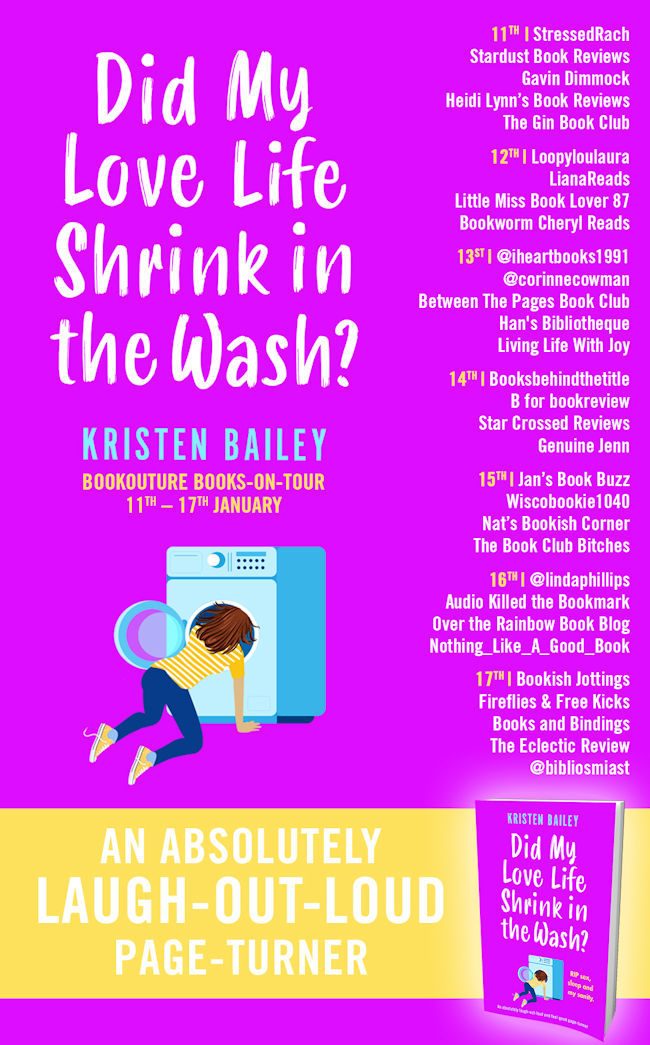Did My Love Life Shrink In The Wash? by Kristen Bailey Tour Schedule