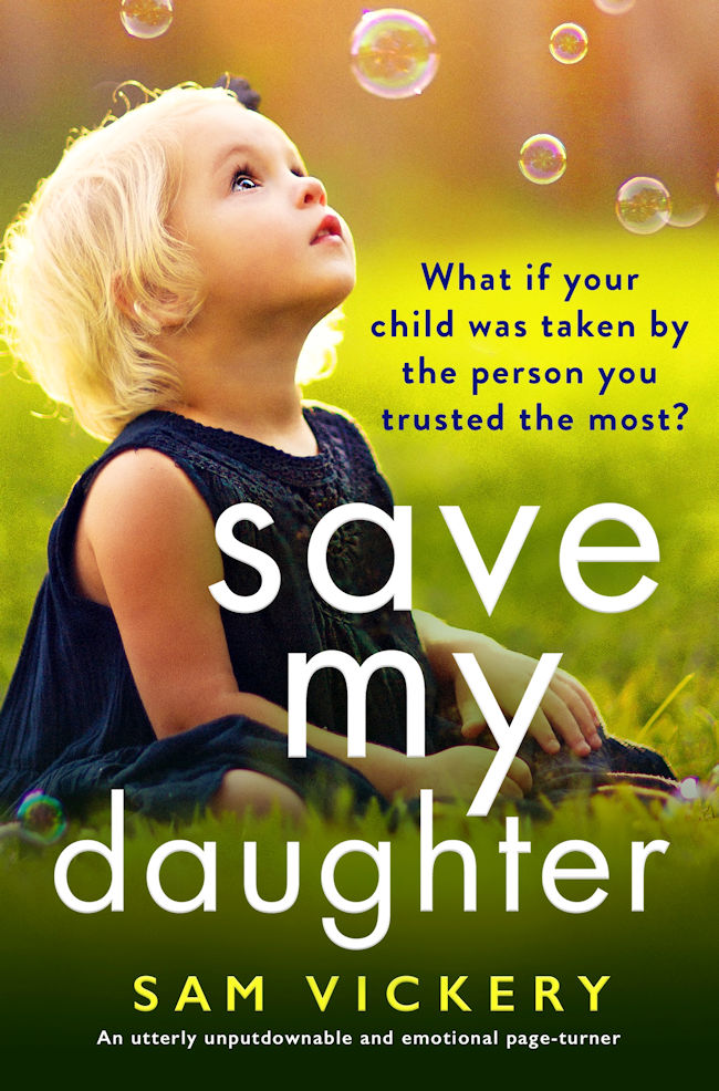 Save My Daughter by Sam Vickery Book Cover