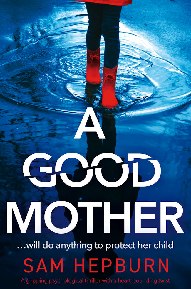 A Good Mother by Sam Hepburn Book Cover