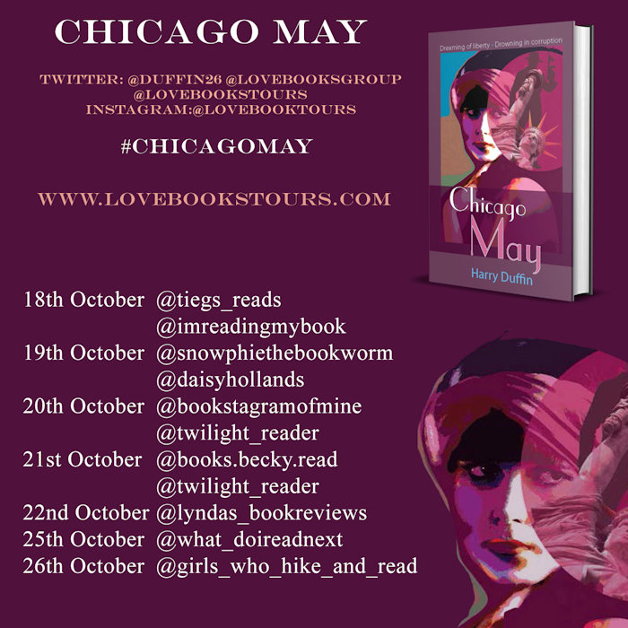 Chicago May by Harry Duffin Tour Schedule