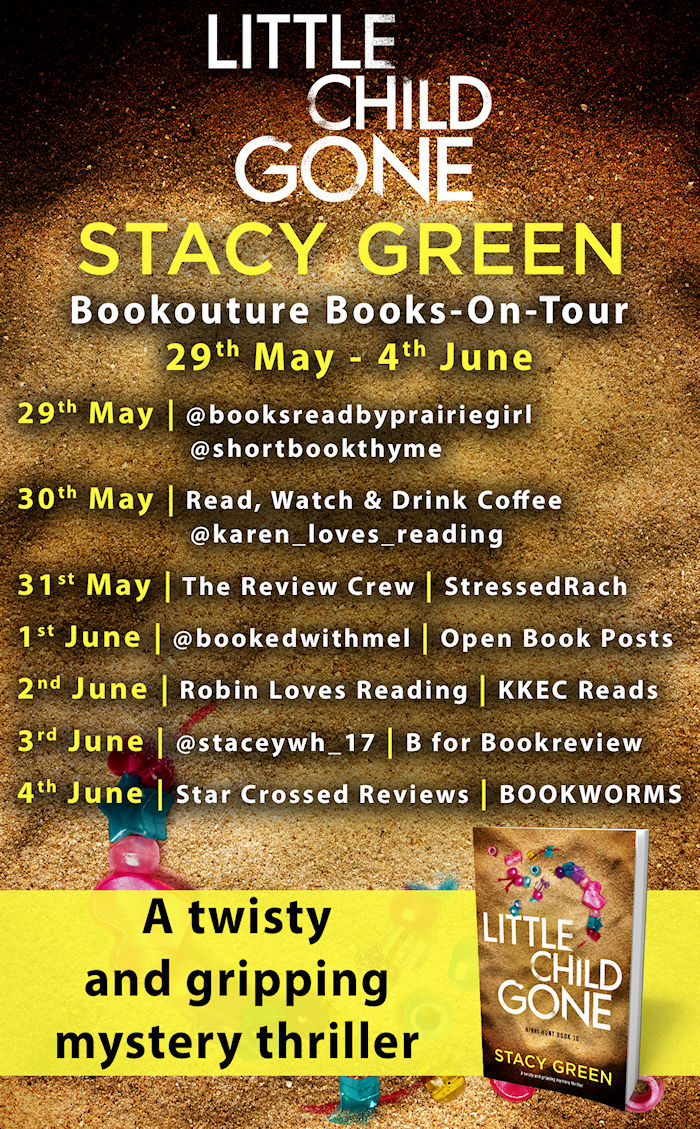 Little Child Gone Stacy Green Tour Schedule