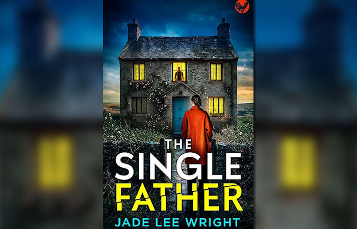 The Single Father by Jade Lee Wright featured image